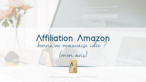 Affiliation Amazon : pour et contre